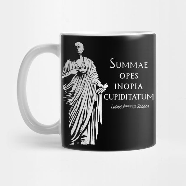 Latin - Summae Opes Inopia Cupiditatum by Modern Medieval Design